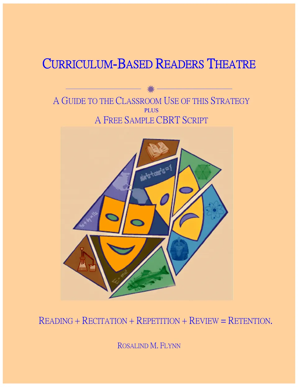 Teacher guide cover introducing curriculum-based readers theatre and a free sample script by Rosalind M. Flynn