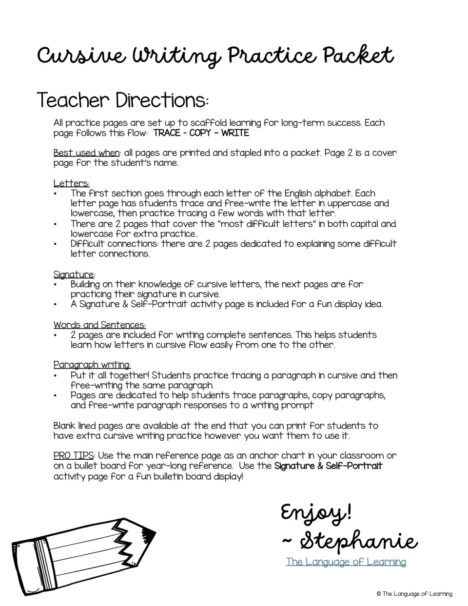 Teacher directions explaining the trace, copy, write flow and the letters, signature, sentence and paragraph sections