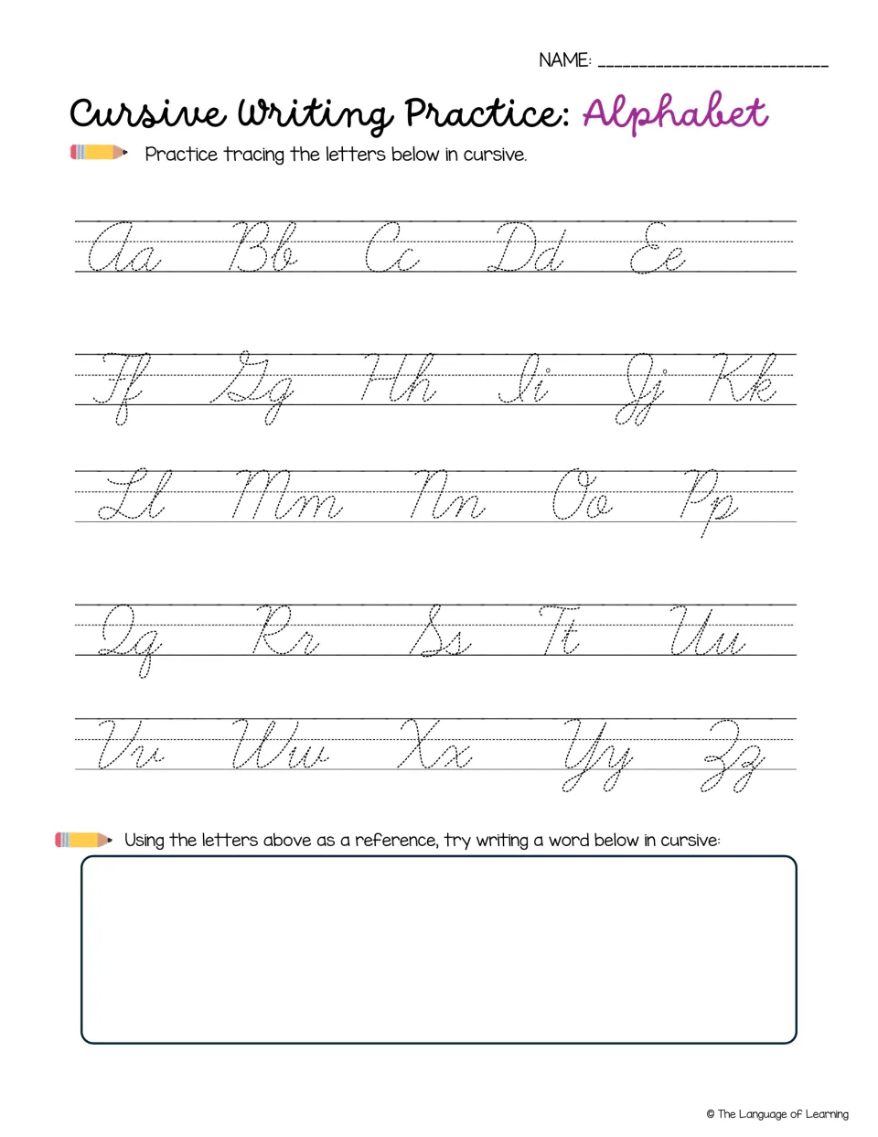 Cursive alphabet tracing: students trace dotted Aa to Zz letter pairs, then write a word in cursive using them as reference