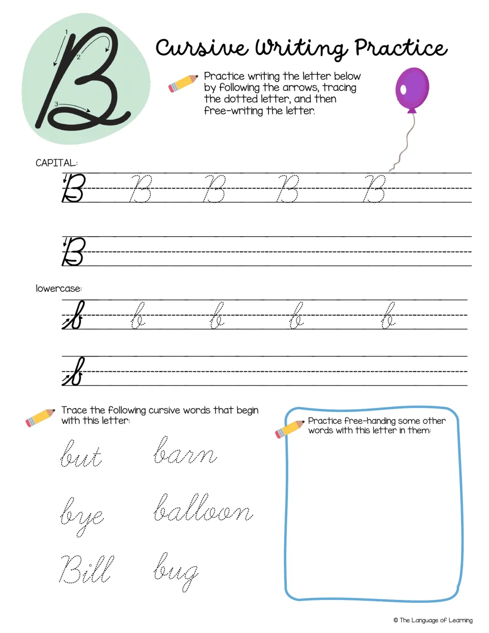 Cursive letter B: students trace and free-write B and b, then trace but, bye, Bill, barn, balloon, bug and write own b words