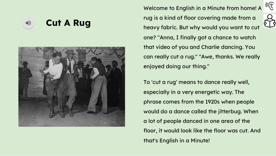 Reading passage with audio explains the dancing idiom and connects its origin to the 1920s and jitterbug.