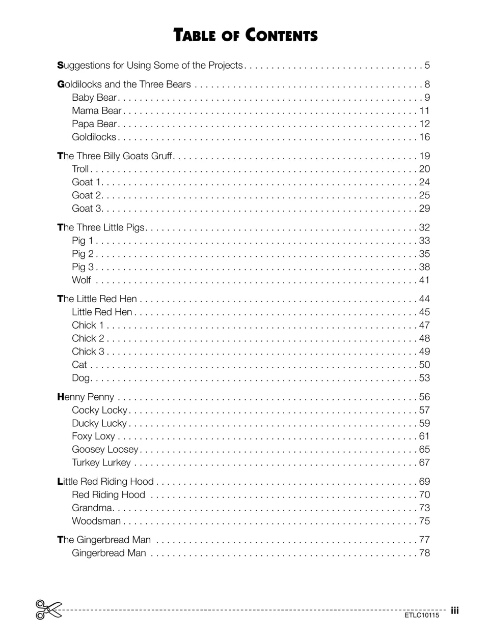 Contents listing projects for Goldilocks, Billy Goats Gruff, Three Little Pigs, Little Red Hen, Henny Penny and more