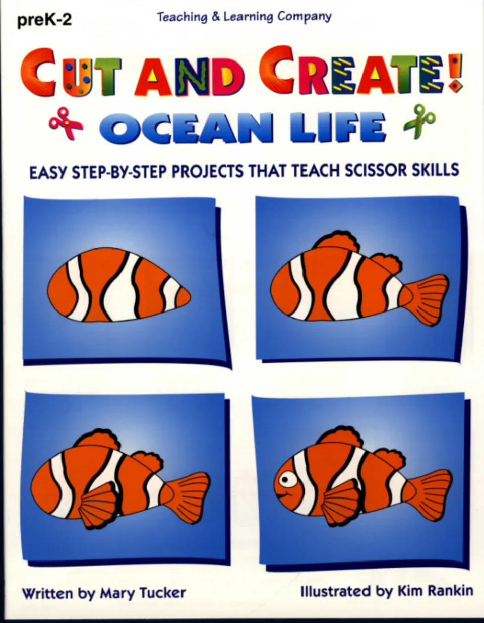 Cut and Create! Ocean Life cover: a clownfish built in four steps, for step-by-step projects that teach scissor skills