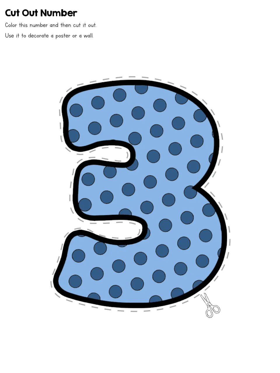 Cut Out Number 3 in light blue polka dots: students color the three, cut around both bumps and hang it as wall decor