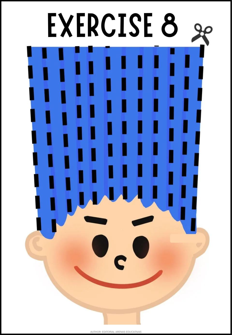 Exercise 8 scissor skills: students cut closely spaced black dashed strips down a smiling boy's tall blue hair