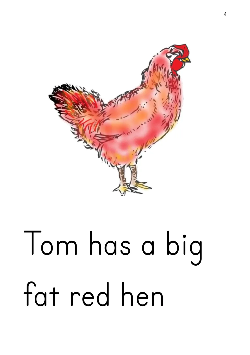 Opening story page reads 'Tom has a big fat red hen' and shows the red hen named in the sentence