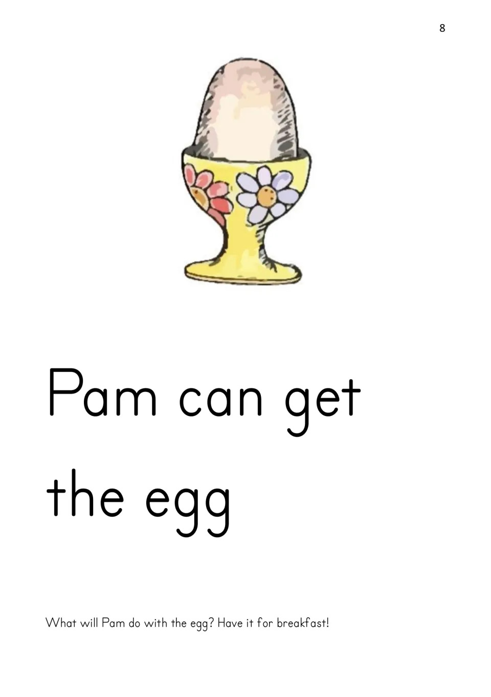 Phonics story page reads 'Pam can get the egg,' shows an egg in an eggcup, and mentions breakfast
