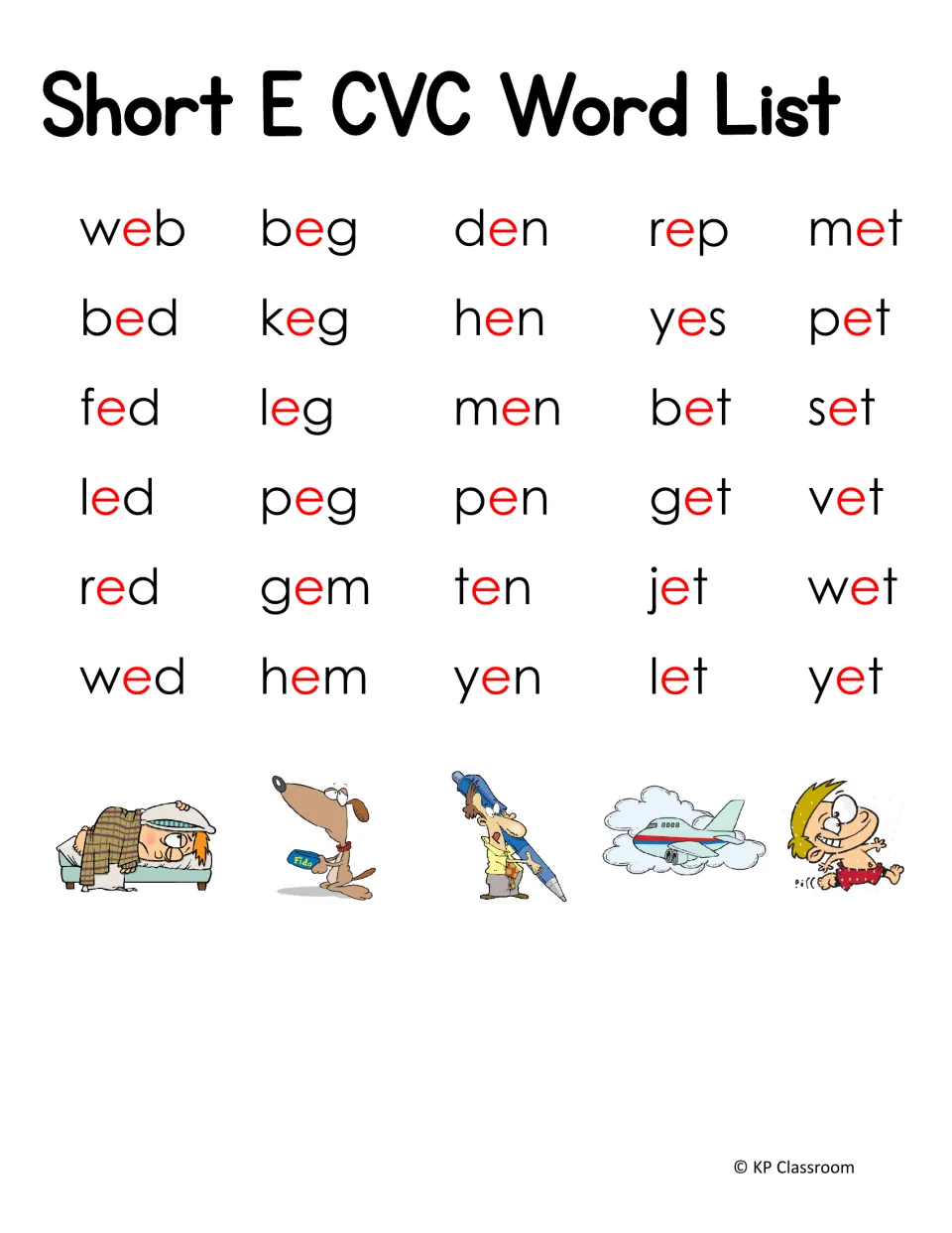 Short E CVC word list of 30 words such as web, beg, den, rep and met, with the vowel e in red and five picture clues