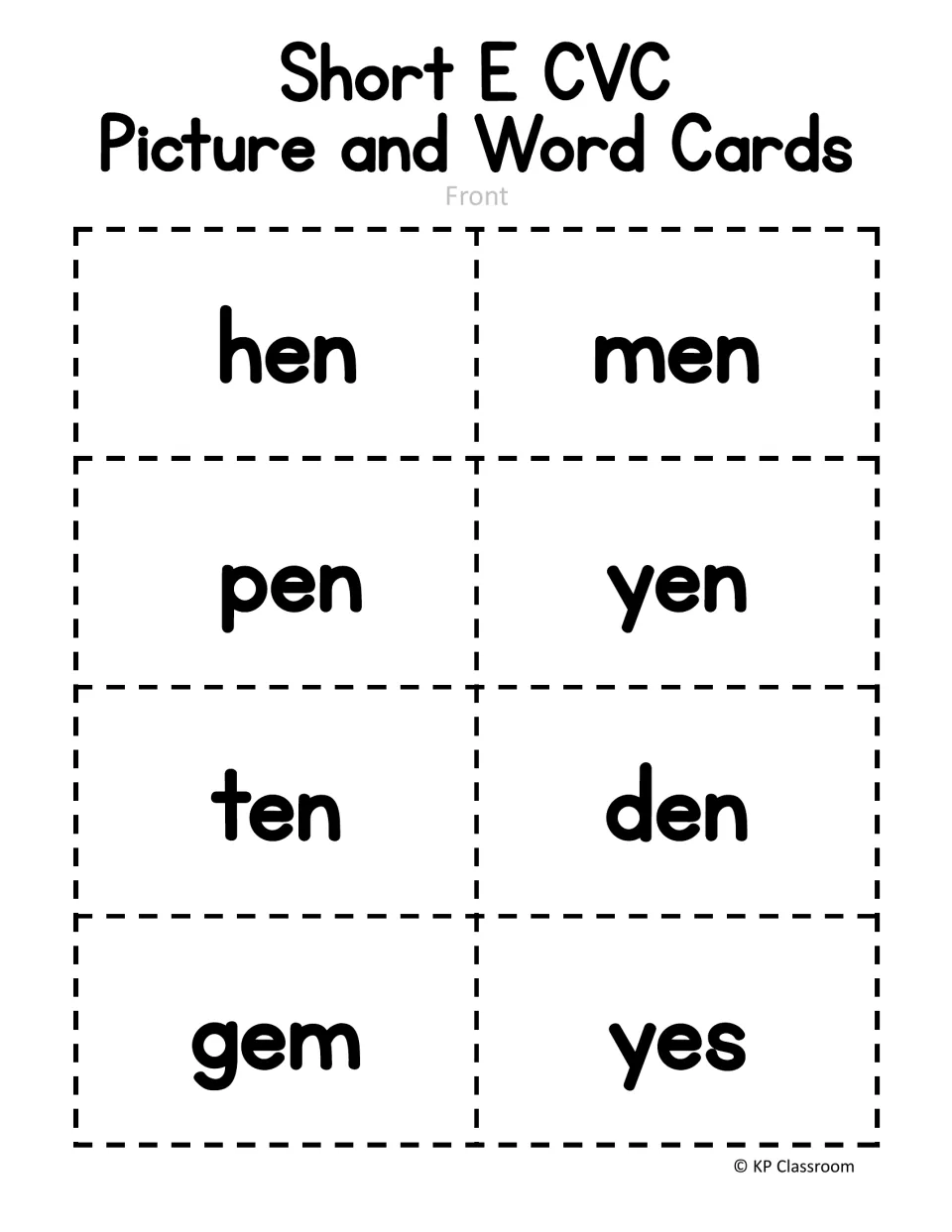 Short E CVC word cards, front side: hen, men, pen, yen, ten, den, gem and yes for cutting into flash cards