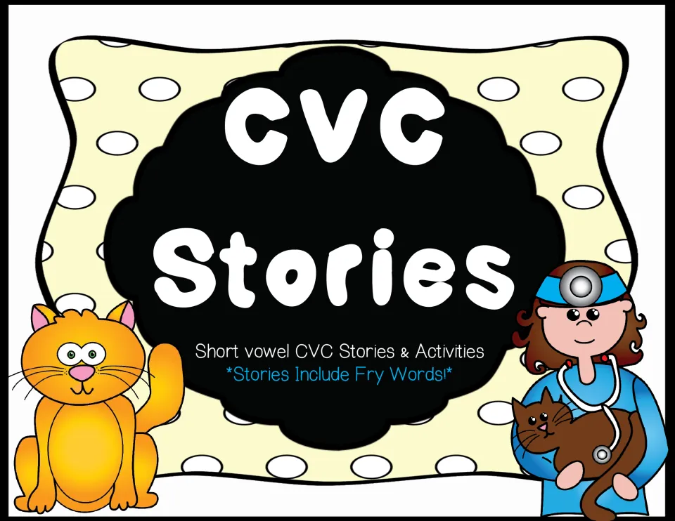 Cover of the CVC Short Stories packet, introducing short-vowel stories and activities that include Fry words