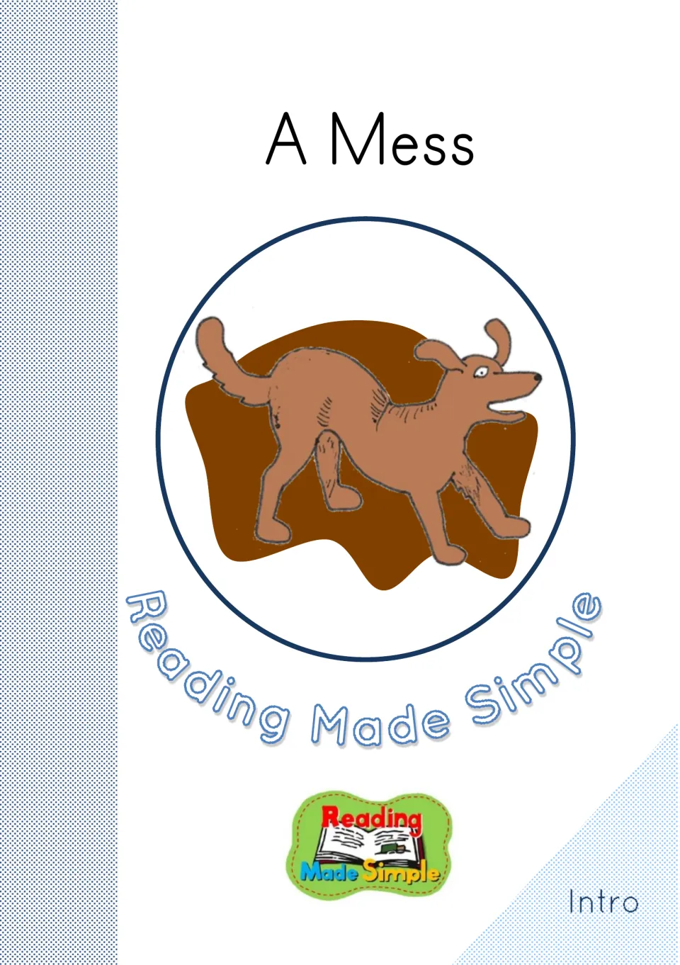 Cover of the decodable reader A Mess from Reading Made Simple, Intro level, showing a brown dog standing in a mud puddle