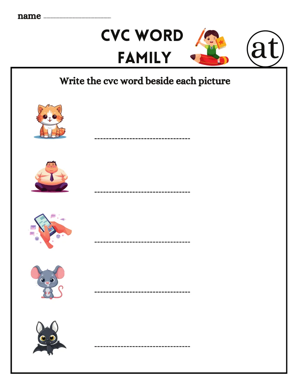CVC word family -at: students write the word beside pictures of a cat, a large man, phone chat, a rat and a bat