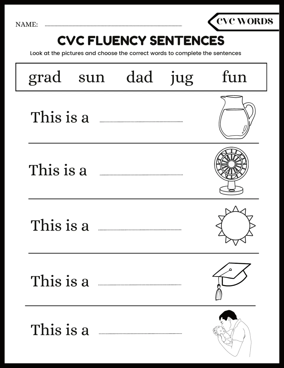 CVC sentence completion: students match jug, sun, grad, dad and fun to pictures of a jug, fan, sun, grad cap and a dad
