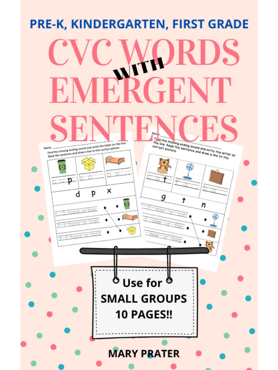 CVC Words with Emergent Sentences cover for Pre-K to first grade, showing two sample ending-sound pages; 10 pages
