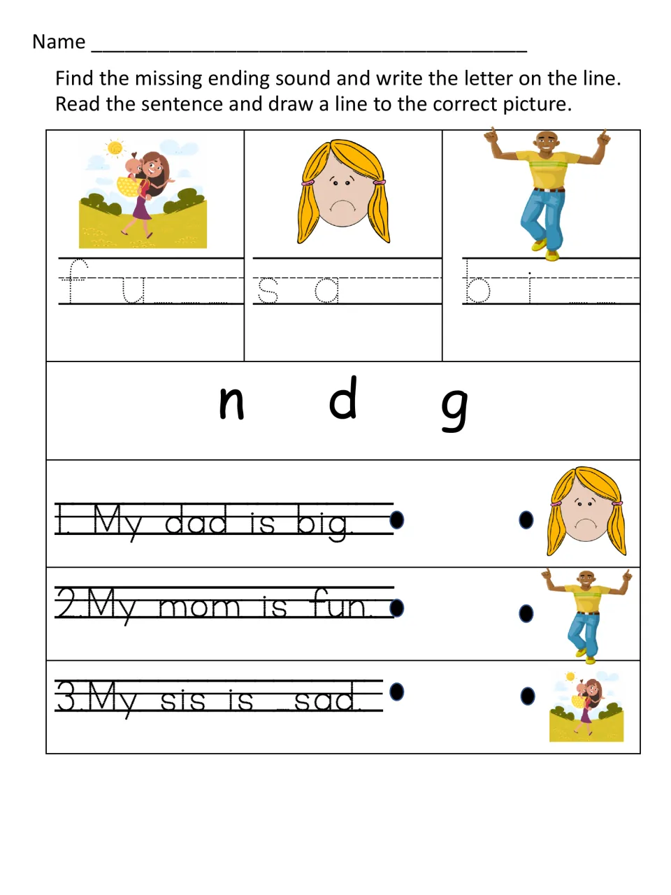 Final sounds for fun, sad and big: students choose n, d or g, then match My dad is big, mom is fun, sis is sad to pictures