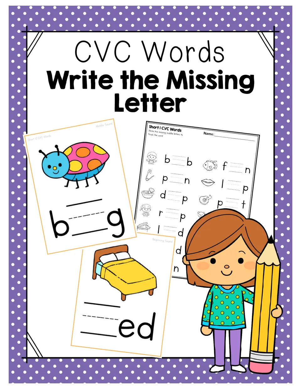 Cover for CVC Words Write the Missing Letter: picture cards for bug and bed plus a short I fill-in-the-letter worksheet