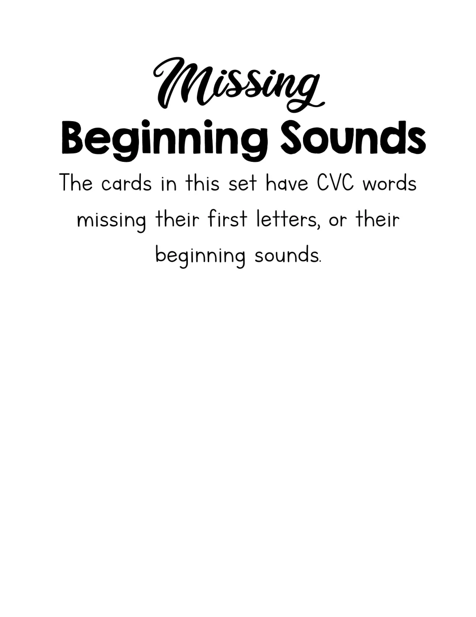 Missing Beginning Sounds section title explaining that the cards in this set show CVC words with the first letter left out