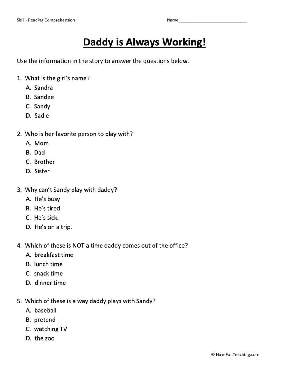 Five multiple-choice questions about Sandy, her favorite person, her dad's work, meals, and pretend play.