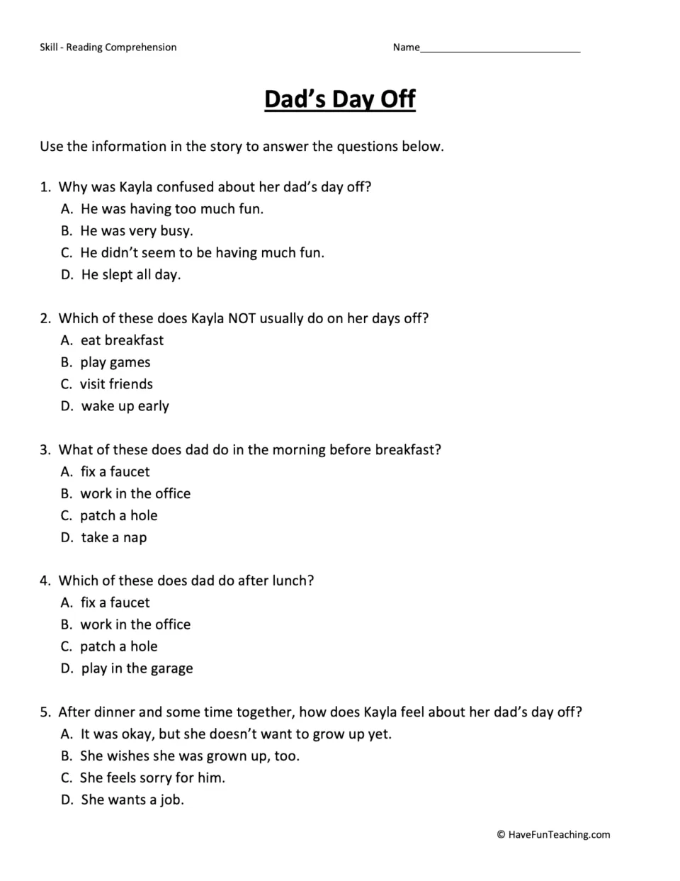 Five multiple-choice questions about Kayla's reaction to her dad's day off and the order of his activities.