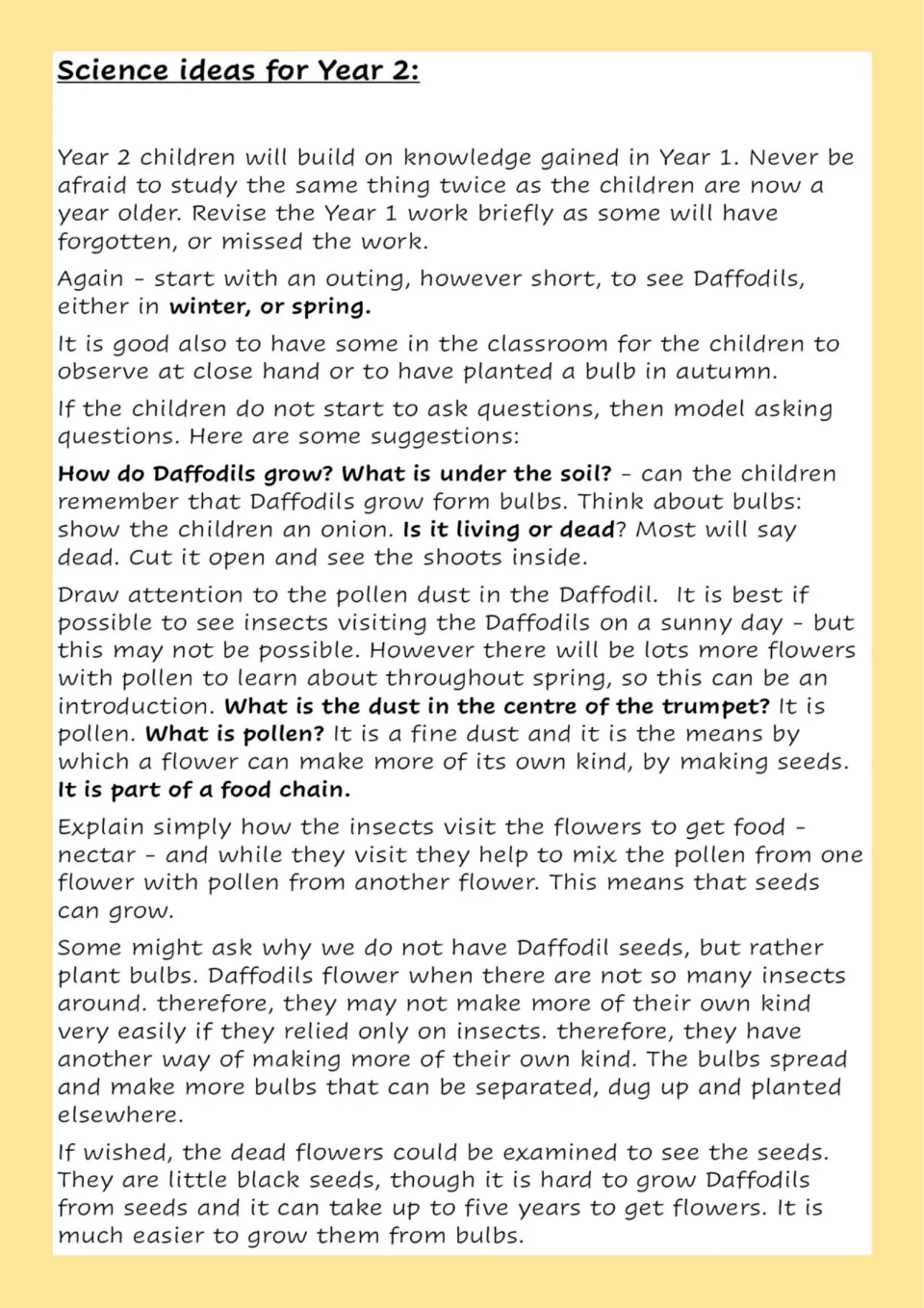 Science ideas for Year 2: questions about bulbs, living or dead, pollen, insects and seeds to model scientific enquiry