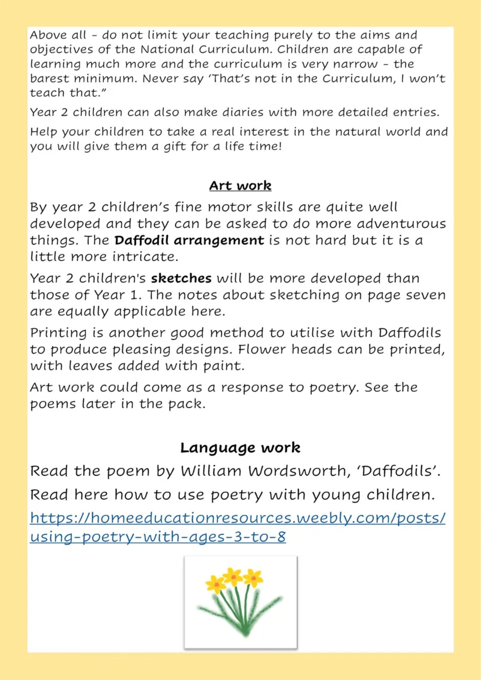 Year 2 art and language ideas: daffodil arrangement, sketching, flower printing and reading Wordsworth's poem Daffodils