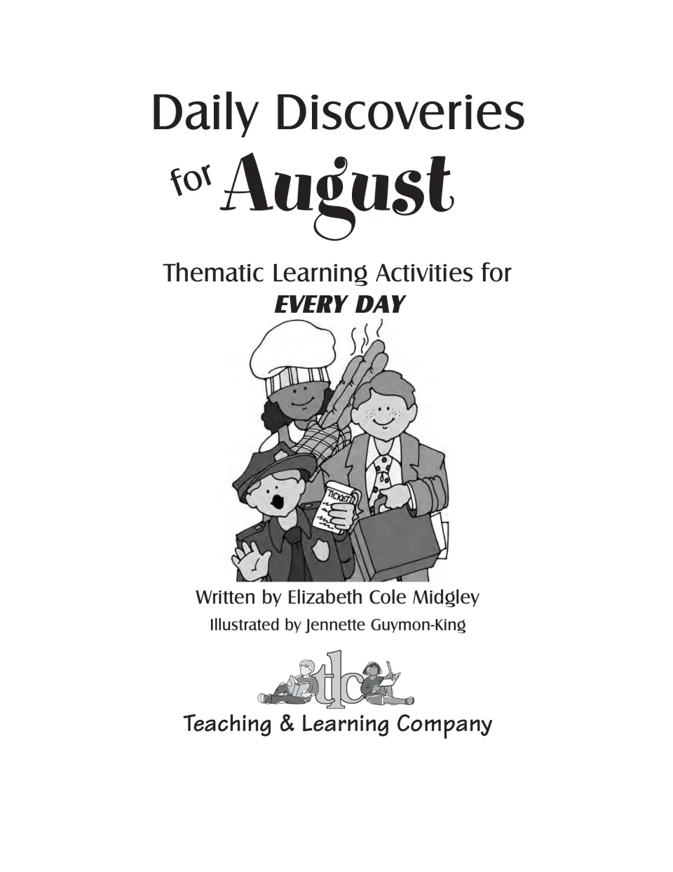 Title page naming author Elizabeth Cole Midgley, illustrator Jennette Guymon-King and Teaching & Learning Company
