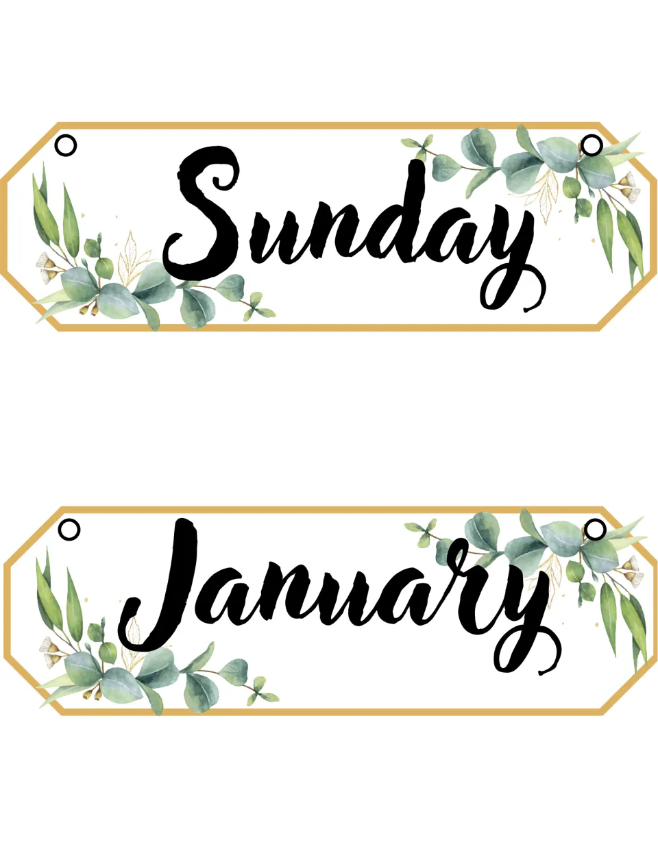 Sunday card completing the days of the week, plus the first month card, January, both in script with eucalyptus leaves