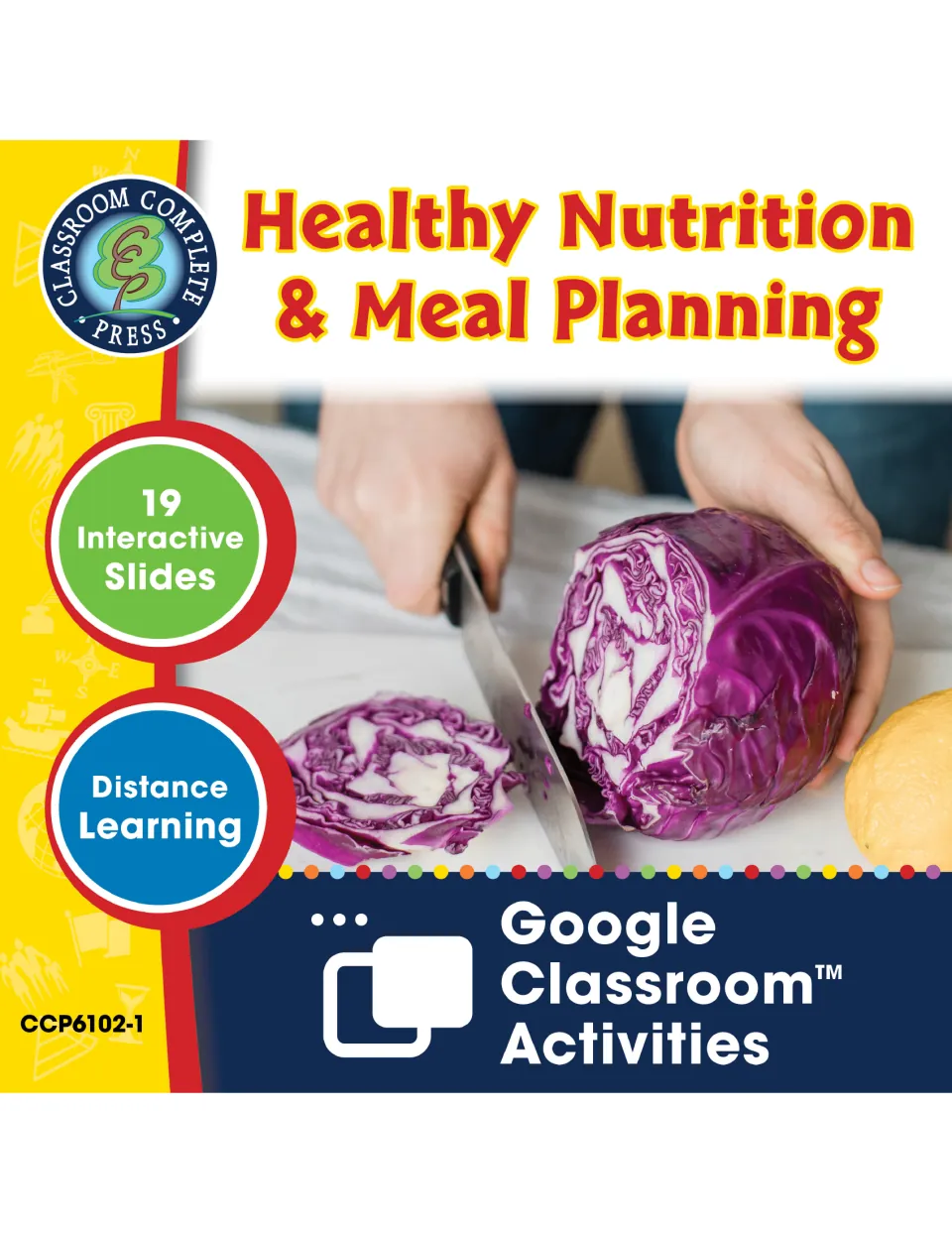 Healthy Nutrition & Meal Planning cover: 19 interactive Google Classroom slides for distance learning, red cabbage photo