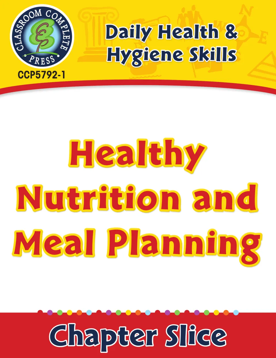 Cover of the Daily Health & Hygiene Skills chapter slice titled Healthy Nutrition and Meal Planning, item CCP5792-1