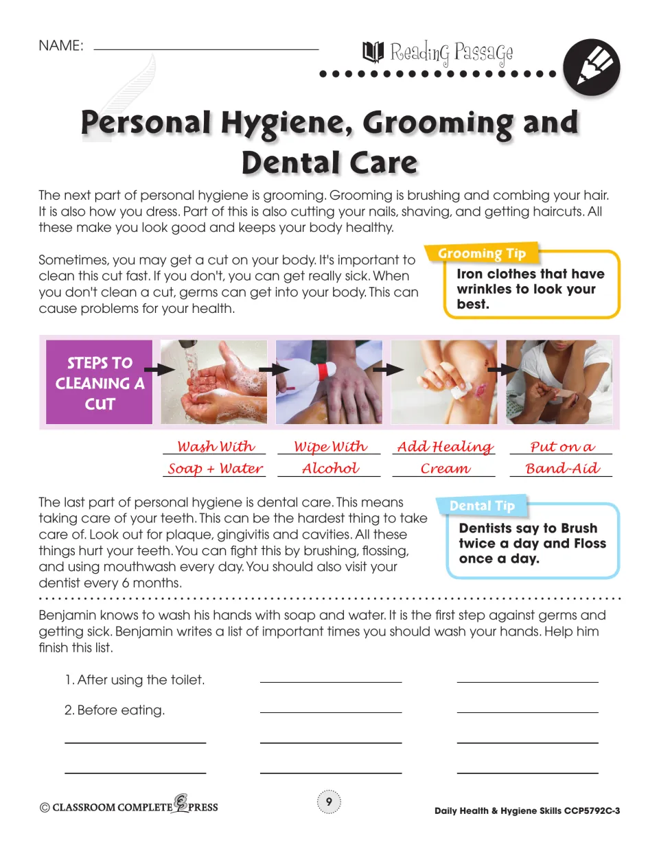 Reading on grooming and dental care with steps to clean a cut; students list more times when they should wash their hands