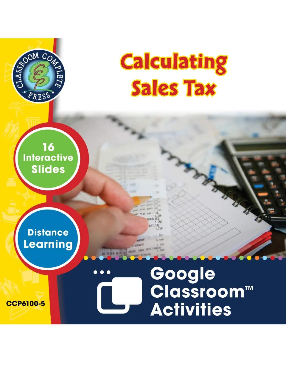 Calculating Sales Tax cover: 16 interactive Google Classroom slides for distance learning, with a receipt and calculator