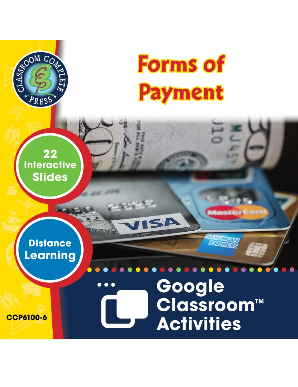 Forms of Payment cover: 22 interactive slides of Google Classroom activities, shown over cash and Visa and Mastercard cards