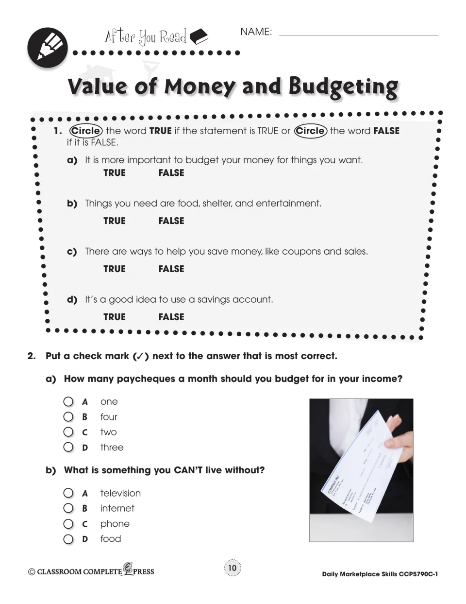 After You Read: true/false on needs, wants and saving, plus multiple choice on monthly paychecks and needs