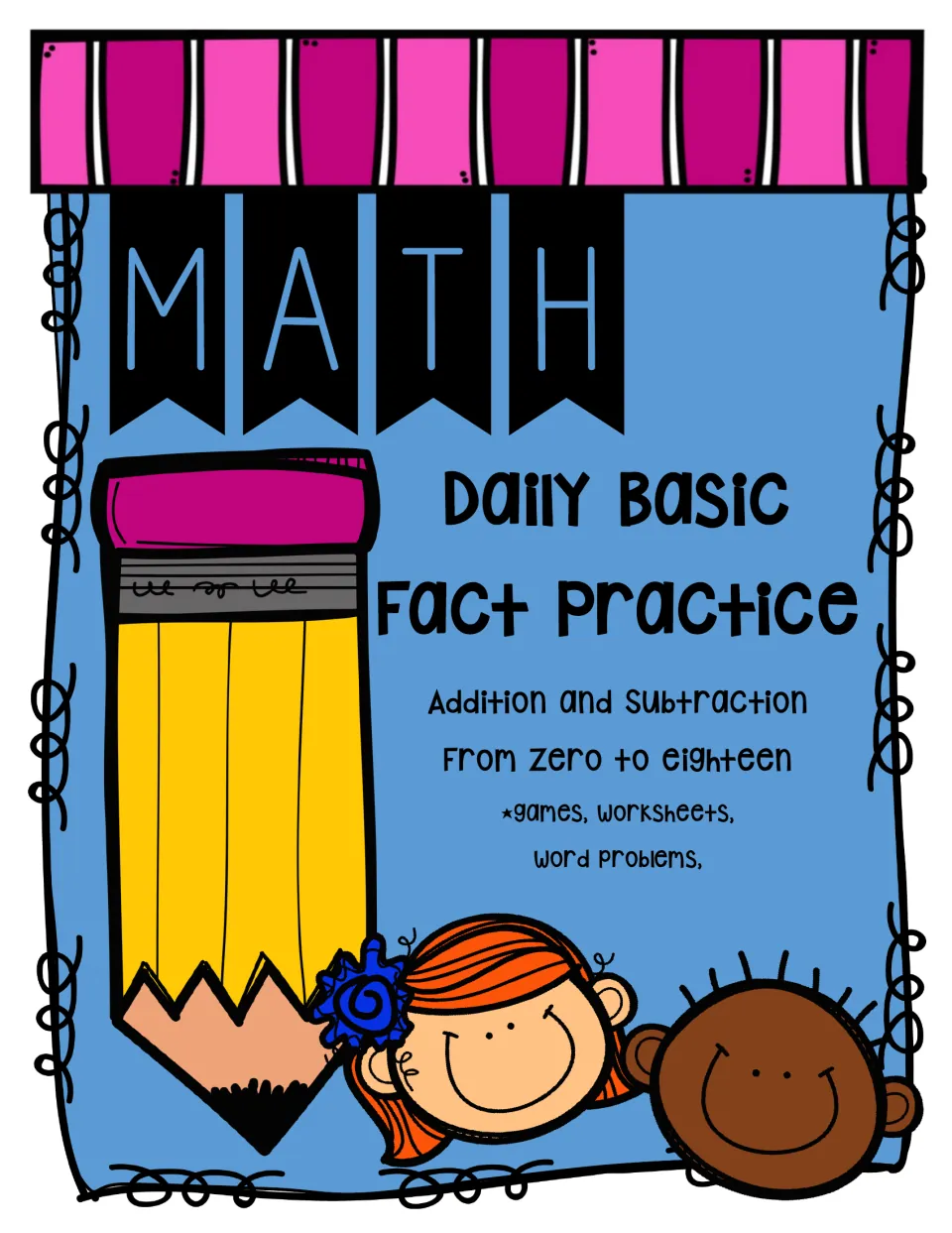 Cover: Daily Basic Fact Practice, addition and subtraction from zero to eighteen with games, worksheets, word problems