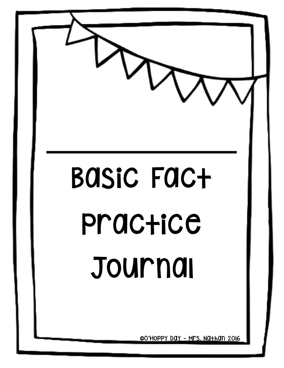 Basic Fact Practice Journal cover with a name line so each student can label their own practice booklet