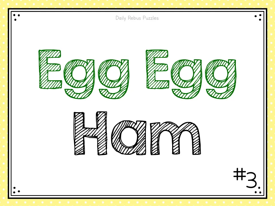 Rebus puzzle #3: two green Egg words above a black Ham; students use the color and word clues to name the phrase