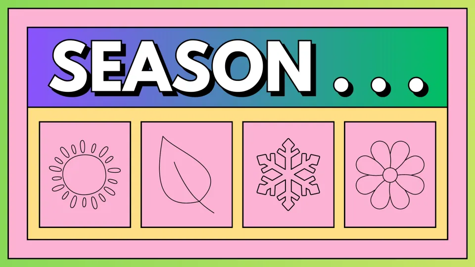 Season slide: students choose the current season from four outline pictures of a sun, a leaf, a snowflake and a flower