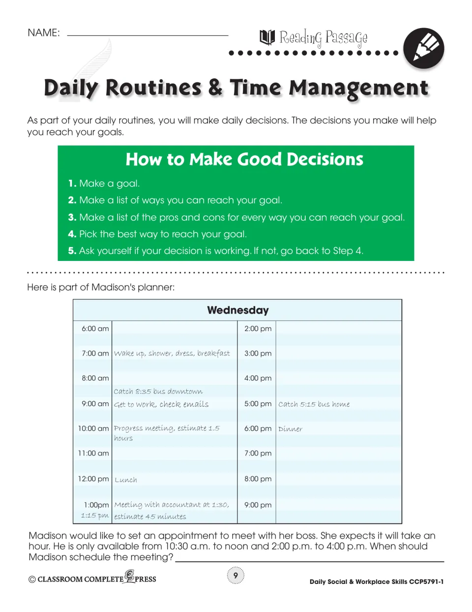 Steps for making good decisions and Madison's Wednesday planner; students find an open hour to meet with her boss