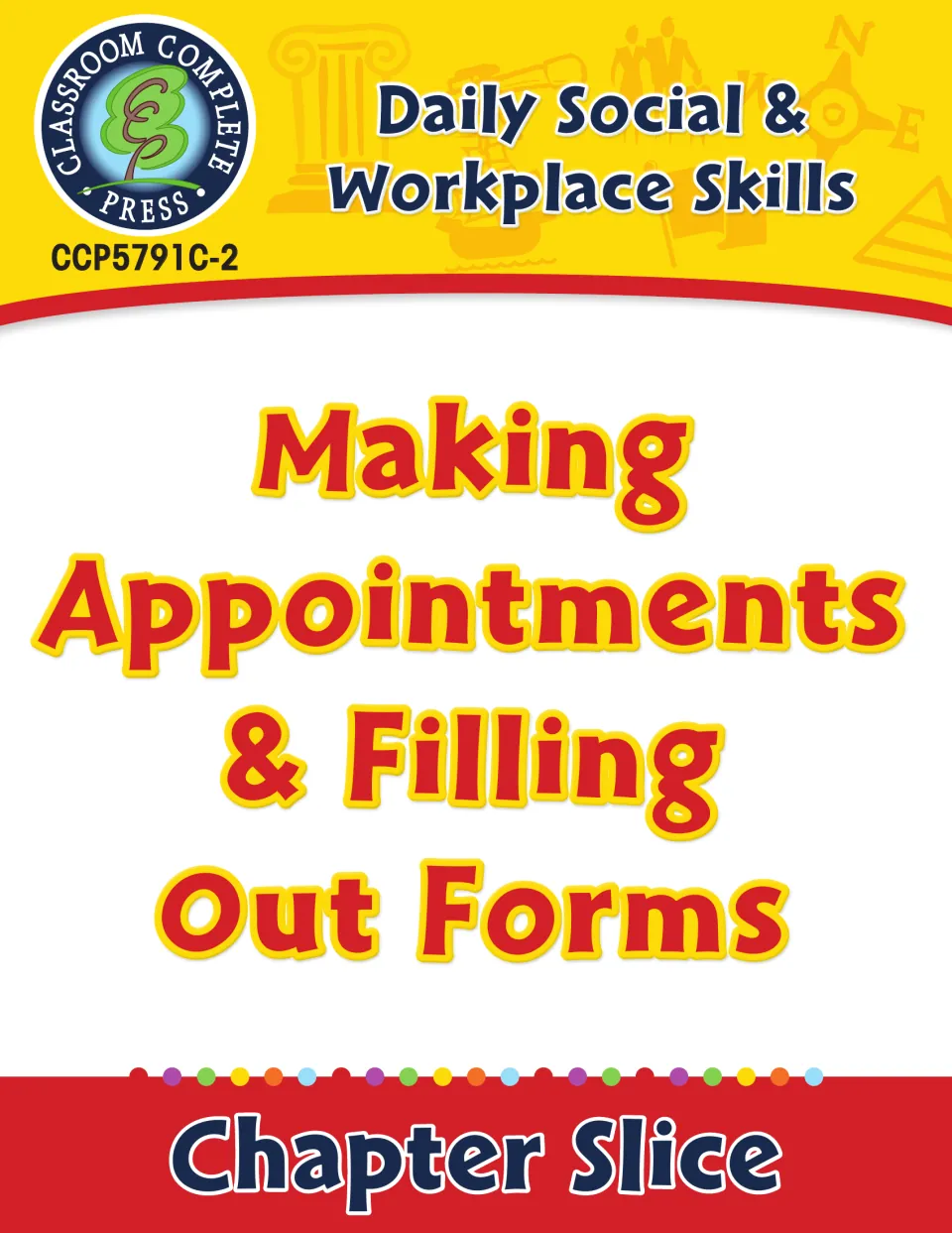 Cover: Daily Social & Workplace Skills chapter slice on Making Appointments & Filling Out Forms