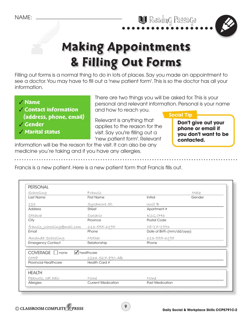 Reading on personal and relevant information, with Francis' new patient form showing contact, health card and allergies