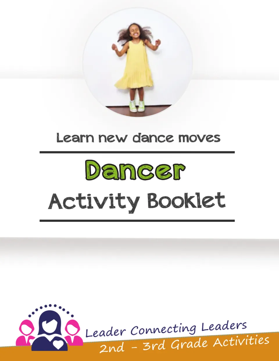 Dancer Activity Booklet cover: Learn new dance moves, with activities labeled for second and third grade