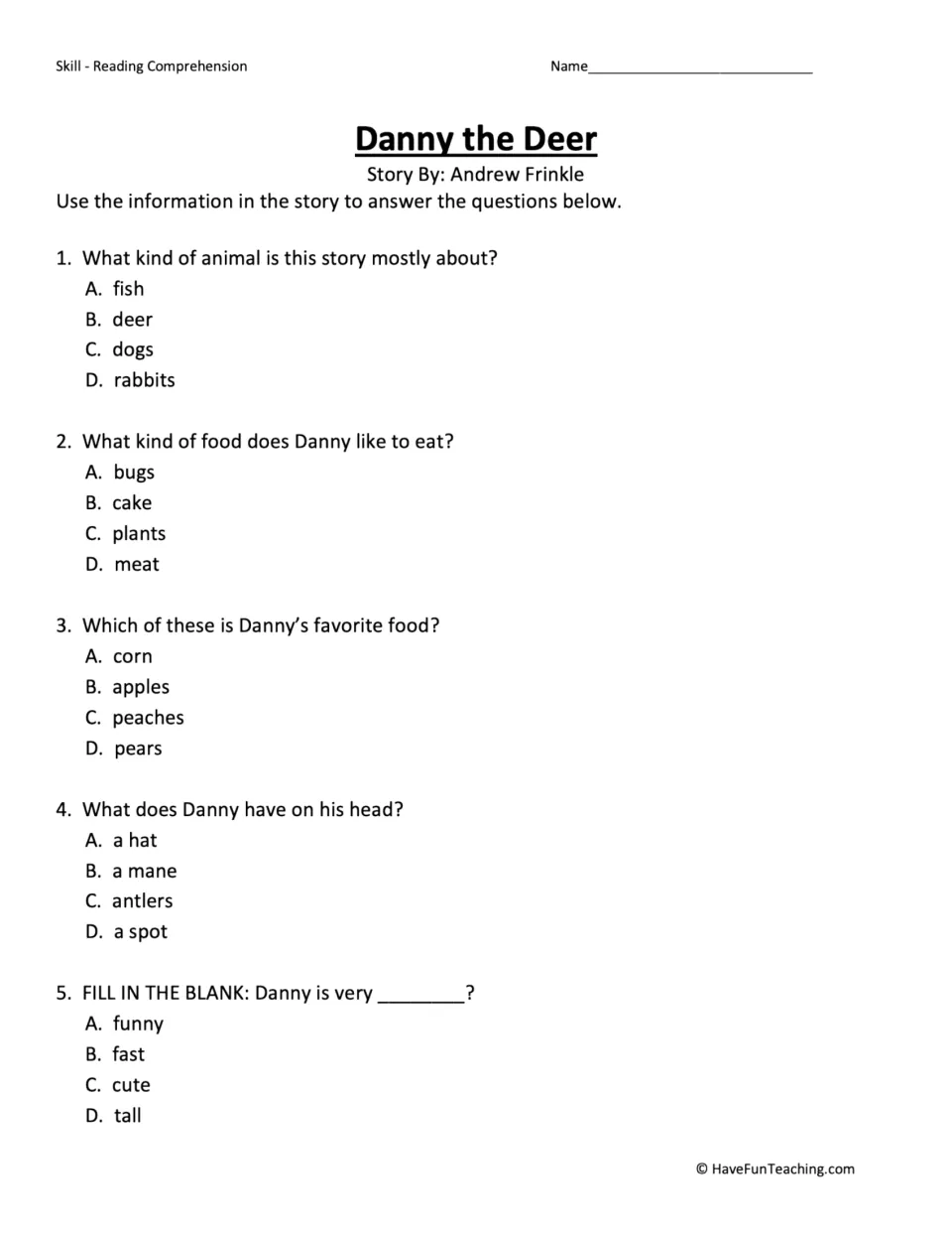 Five comprehension questions ask about the story’s animal, Danny’s diet, favorite food, antlers, and speed