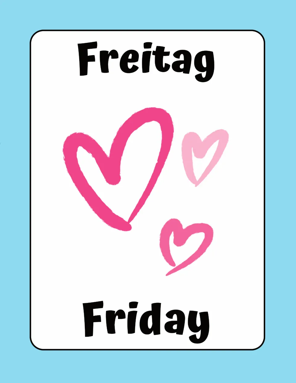 German weekday flashcard pairing Freitag with English Friday, shown with three pink brush-stroke hearts