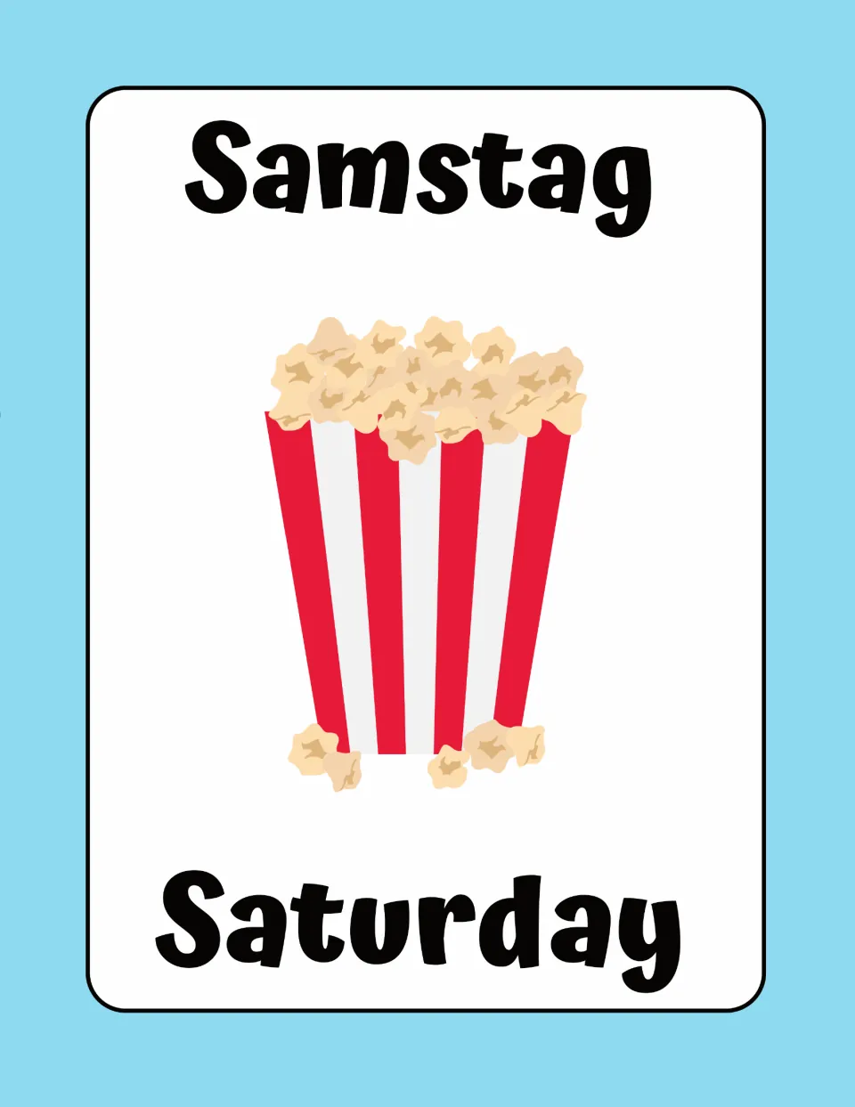 German weekday flashcard pairing Samstag with English Saturday, shown with a red-and-white striped popcorn box