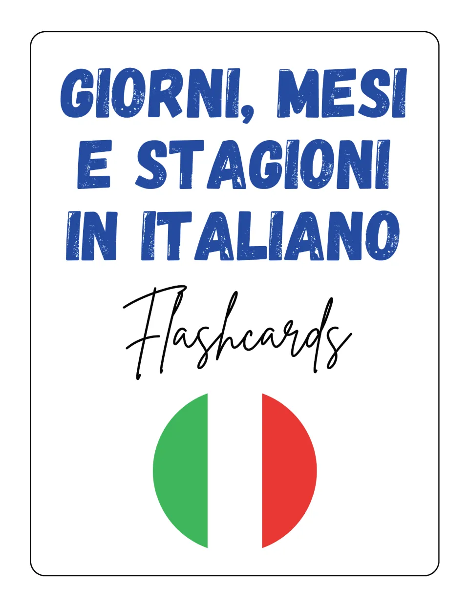 Cover of the Italian flashcard resource, titled 'Giorni, mesi e stagioni in italiano' (days, months, seasons)