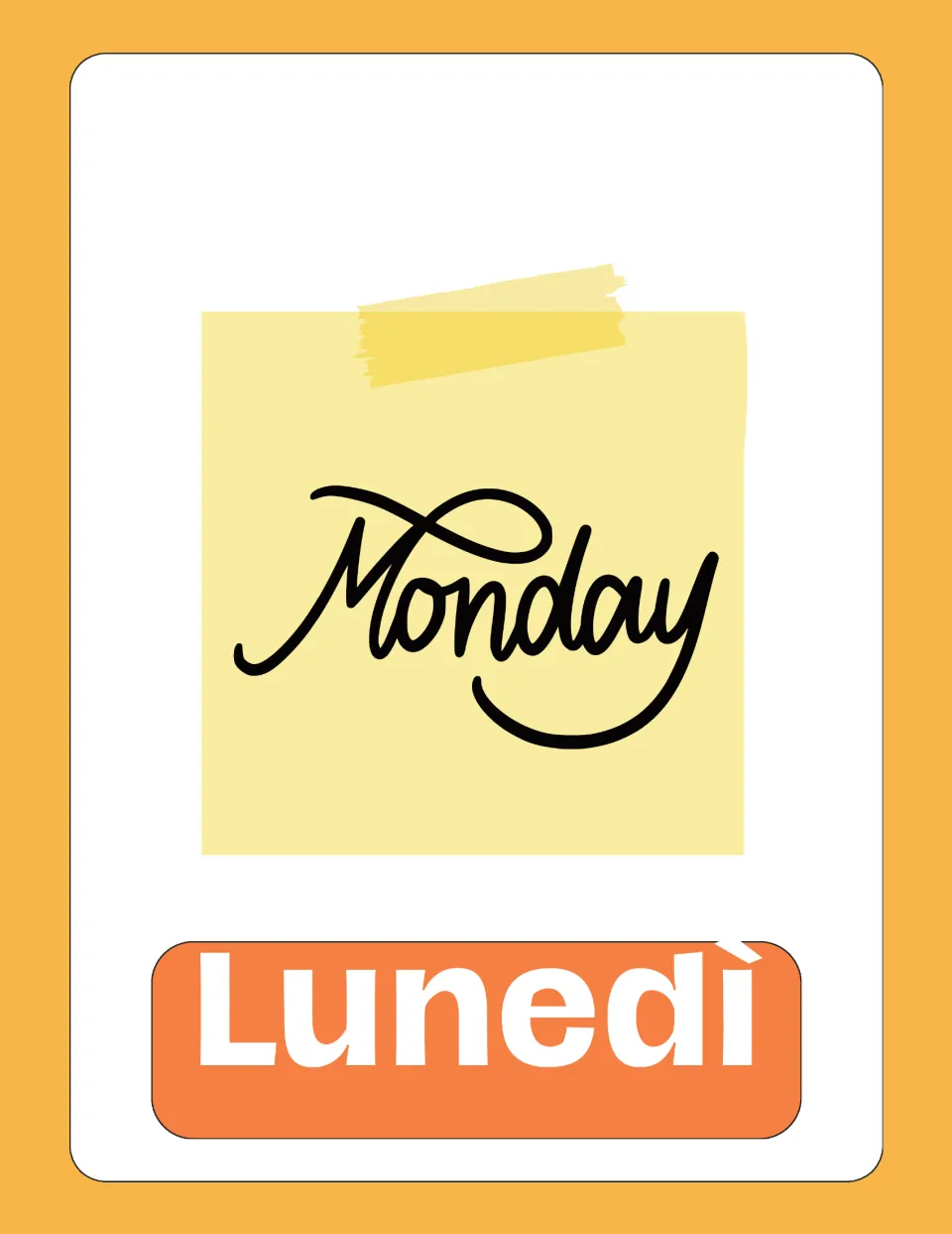 Italian days-of-the-week flashcard 1 of 7, pairing the English word 'Monday' with 'Lunedì' (Monday)