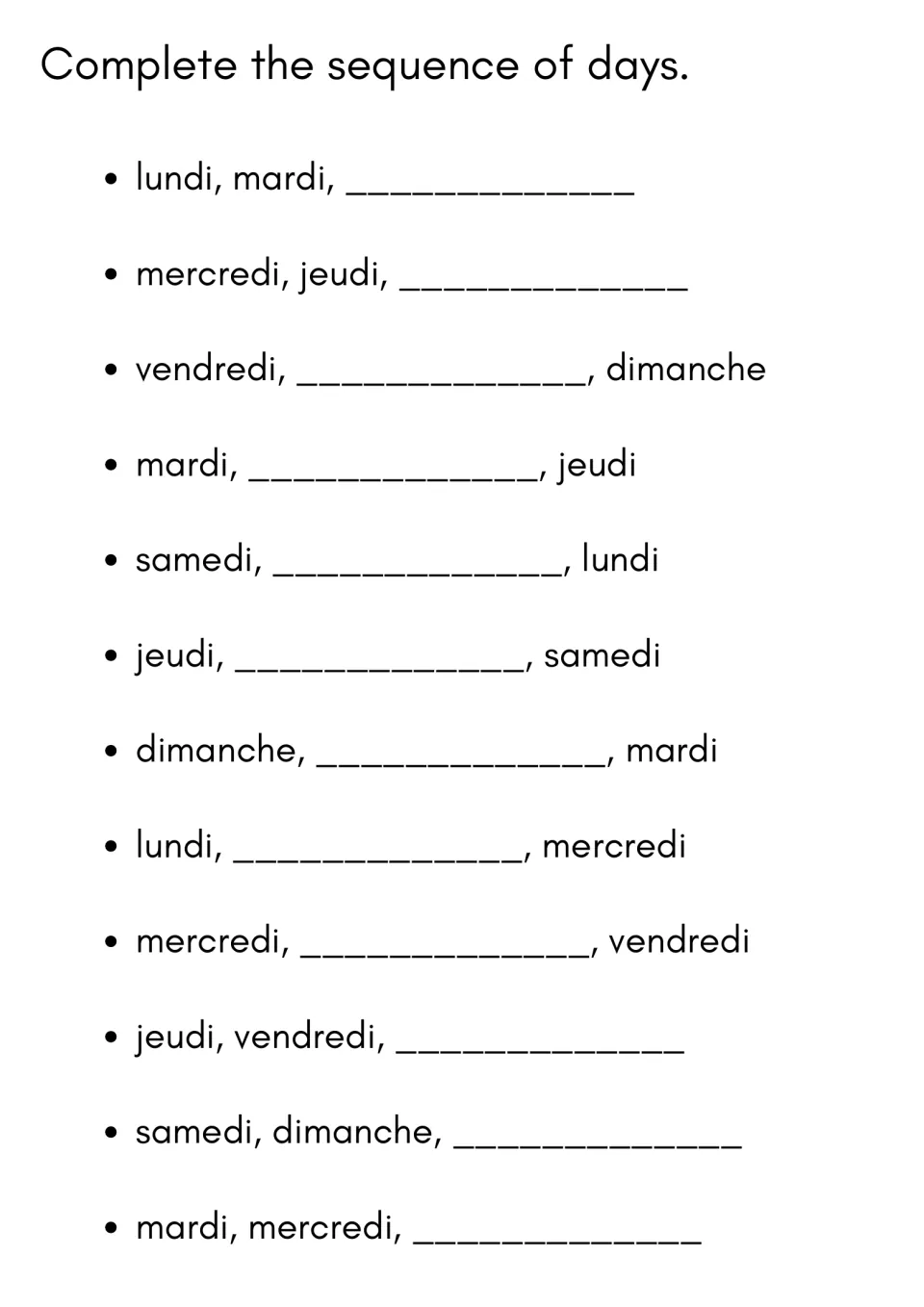 French day sequencing: students write the missing day in 12 three-day series such as vendredi, blank, dimanche