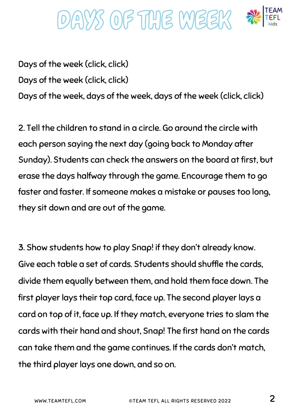 Teacher steps 2 and 3: students say the days in order around a circle, then play Snap! with day-of-the-week cards