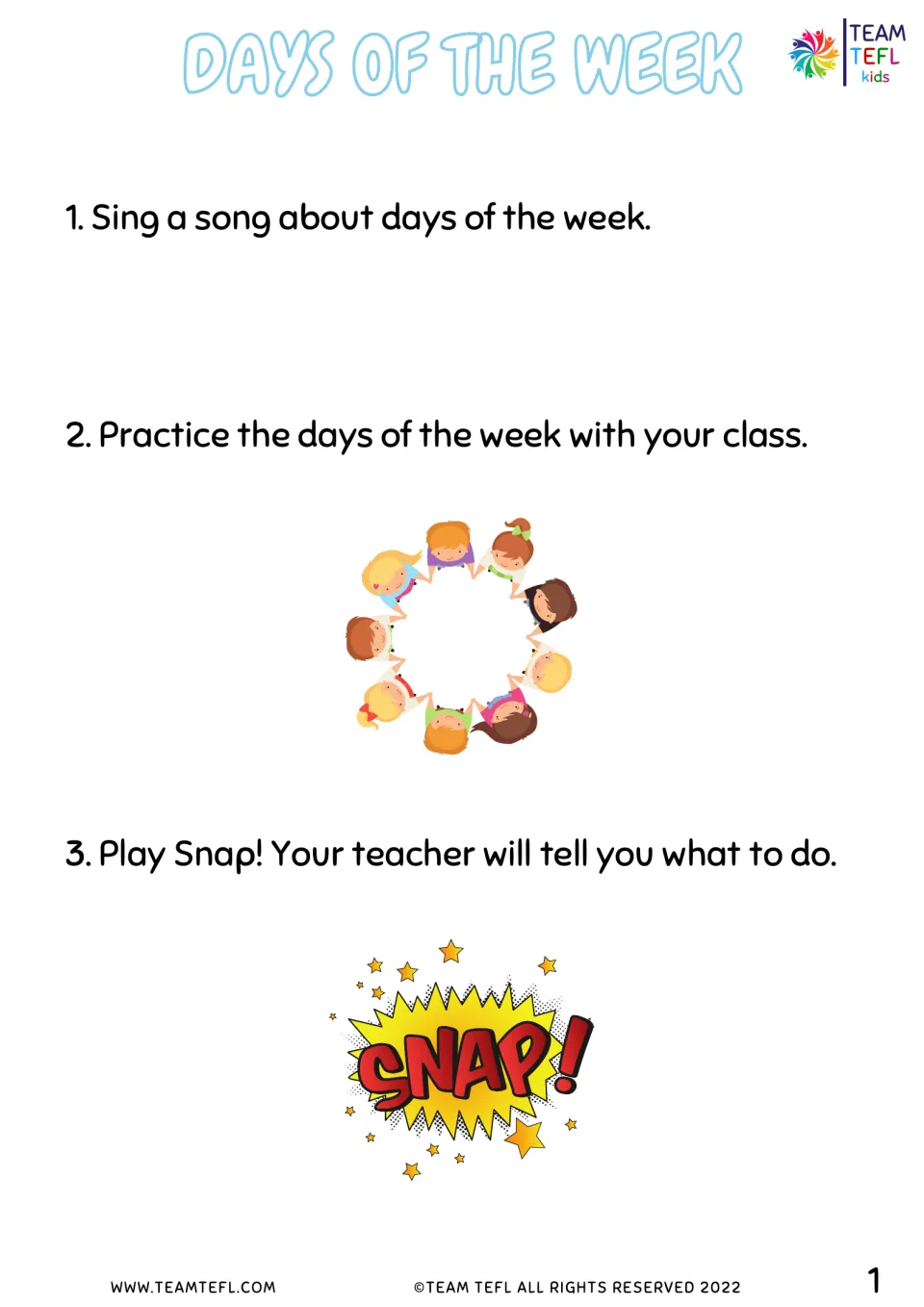 Student page: sing a days of the week song, practice the days in a circle, and play Snap! with word cards