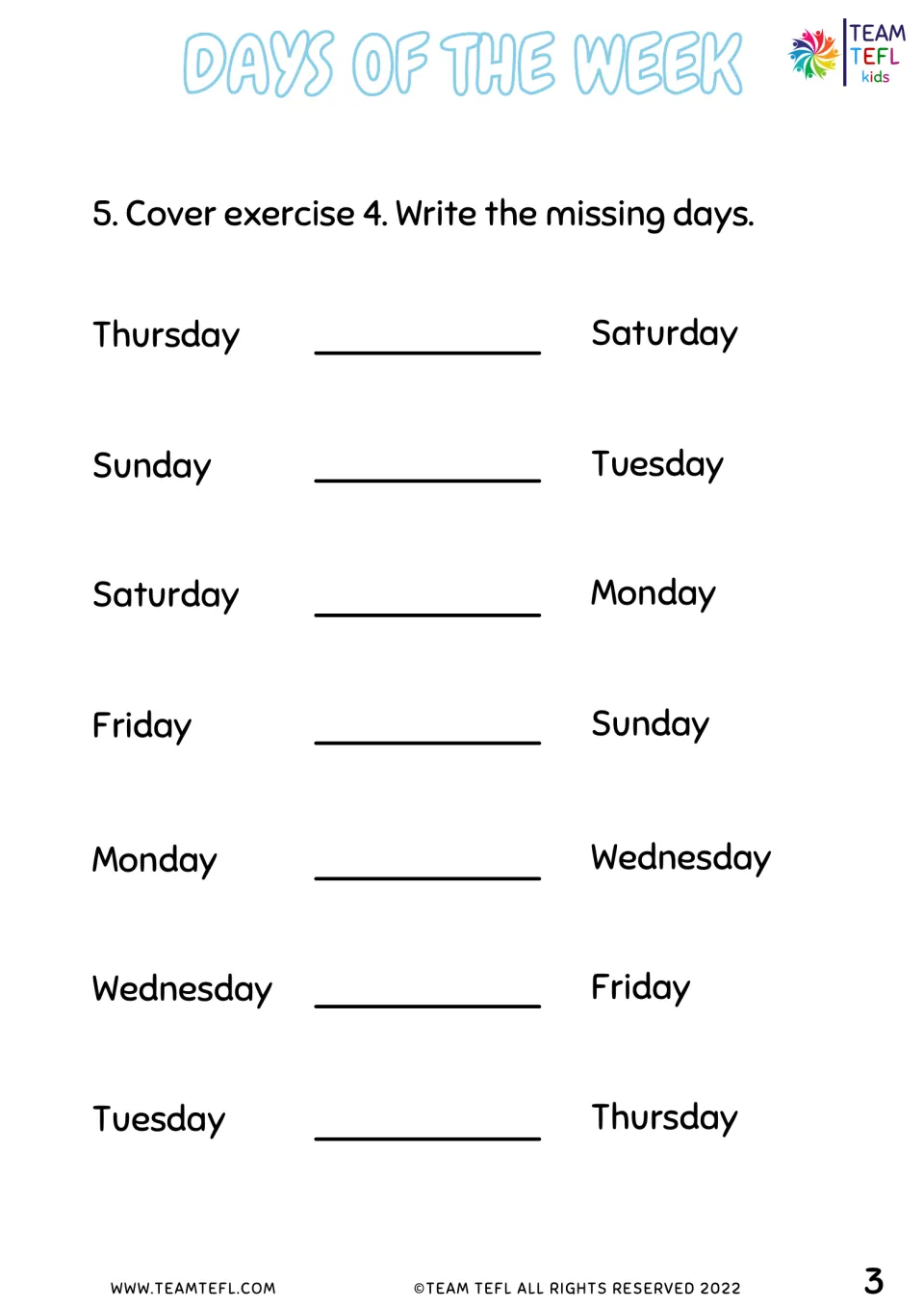 Missing days: with exercise 4 covered, students write the day between each pair, such as Thursday and Saturday